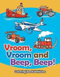 bokomslag Vroom, Vroom and Beep, Beep!