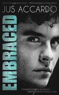 Embraced