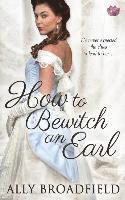 How to Bewitch an Earl 1