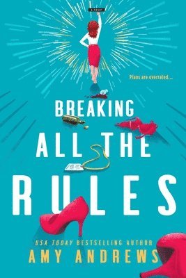 Amy Andrews - Breaking All The Rules, Häftad