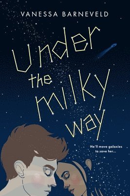 Vanessa Barneveld - Under the Milky Way, Häftad