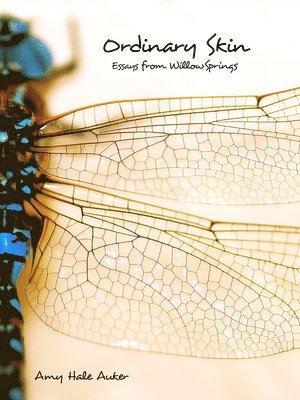 Amy Hale Auker - Ordinary Skin, Inbunden