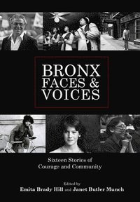 bokomslag Bronx Faces and Voices: Sixteen Stories of Courage and Community