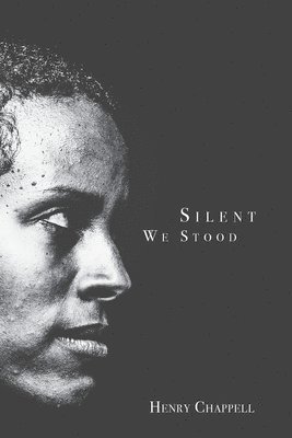 Silent We Stood 1