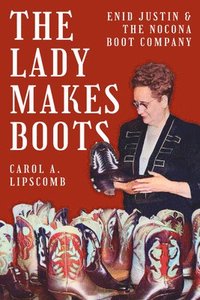 bokomslag The Lady Makes Boots