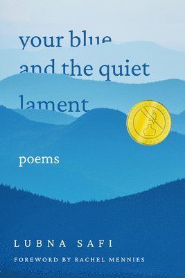 Your Blue and the Quiet Lament 1