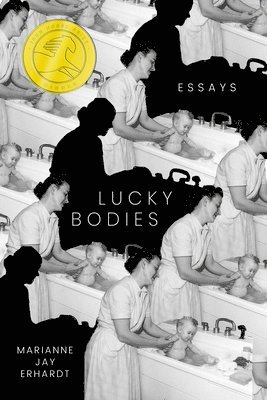 bokomslag Lucky Bodies