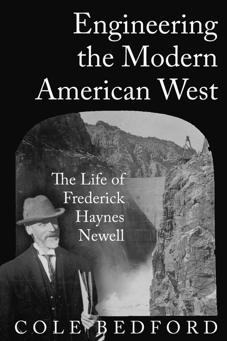 Engineering the Modern American West