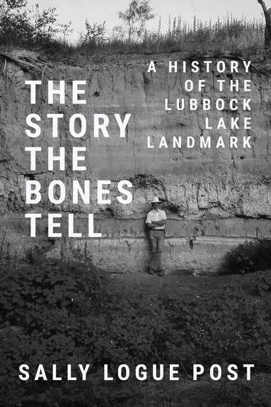 Sally Logue Post - Story the Bones Tell, Häftad
