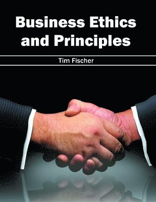 bokomslag Business Ethics and Principles