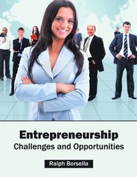 bokomslag Entrepreneurship: Challenges and Opportunities