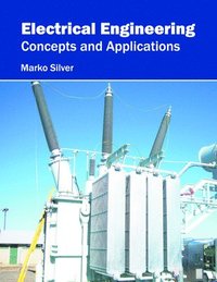 bokomslag Electrical Engineering: Concepts and Applications