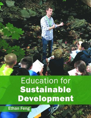 Ethan Feng - Education for Sustainable Development, Inbunden
