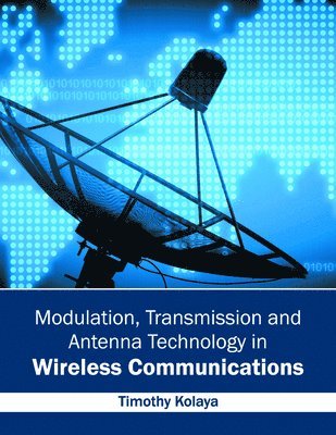 Modulation, Transmission and Antenna Technology in Wireless Communications