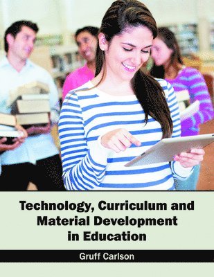 Technology, Curriculum and Material Development in Education 1