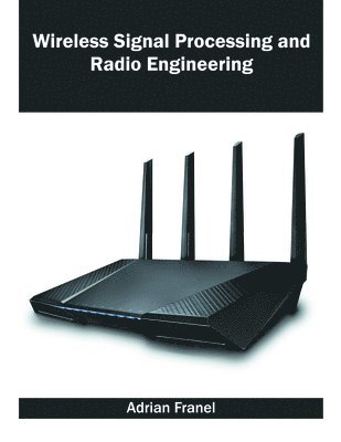 Wireless Signal Processing and Radio Engineering 1