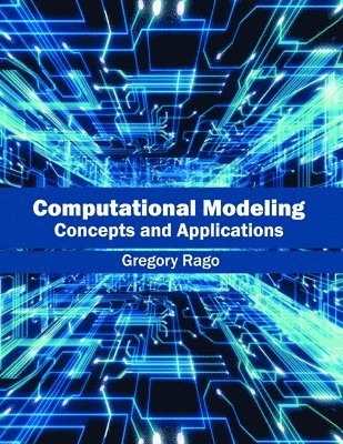 bokomslag Computational Modeling: Concepts and Applications