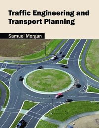 bokomslag Traffic Engineering and Transport Planning