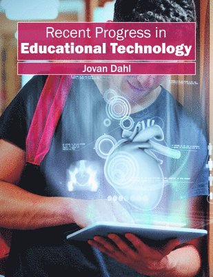 Recent Progress in Educational Technology 1