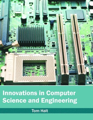 bokomslag Innovations in Computer Science and Engineering