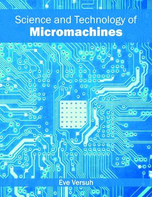 Science and Technology of Micromachines 1