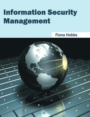 Fiona Hobbs - Information Security Management, Inbunden
