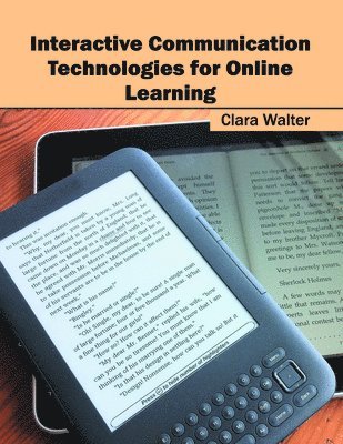 Interactive Communication Technologies for Online Learning 1