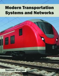 bokomslag Modern Transportation Systems and Networks