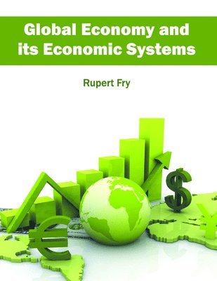 bokomslag Global Economy and Its Economic Systems