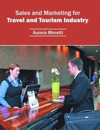 bokomslag Sales and Marketing for Travel and Tourism Industry