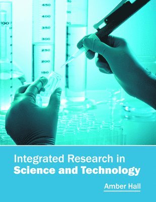 bokomslag Integrated Research in Science and Technology