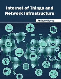 bokomslag Internet of Things and Network Infrastructure