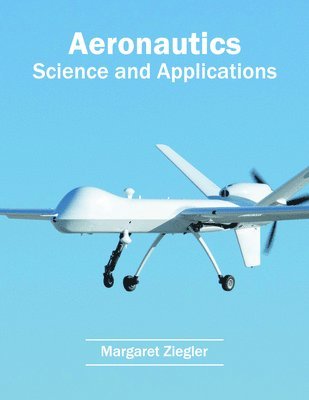 Aeronautics: Science and Applications 1