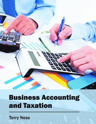 bokomslag Business Accounting and Taxation