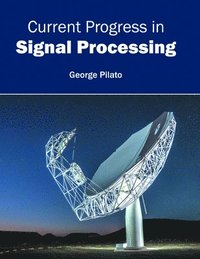 bokomslag Current Progress in Signal Processing