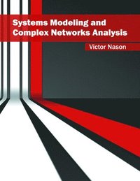 bokomslag Systems Modeling and Complex Networks Analysis