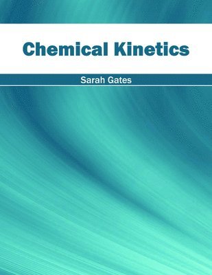 bokomslag Chemical Kinetics