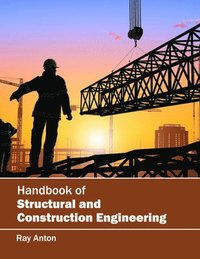 bokomslag Handbook of Structural and Construction Engineering