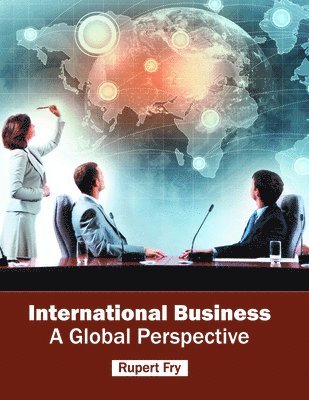 bokomslag International Business: A Global Perspective