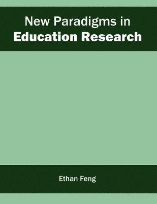 New Paradigms in Education Research 1