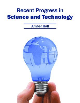 Recent Progress in Science and Technology 1