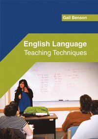 bokomslag English Language: Teaching Techniques