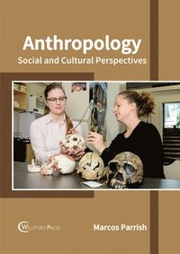 bokomslag Anthropology: Social and Cultural Perspectives