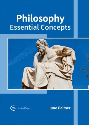 June Palmer - Philosophy: Essential Concepts, Inbunden