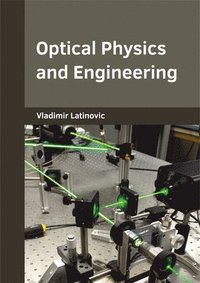 bokomslag Optical Physics and Engineering