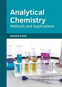 bokomslag Analytical Chemistry: Methods and Applications