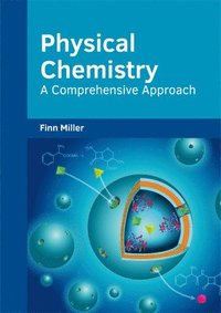 bokomslag Physical Chemistry: A Comprehensive Approach