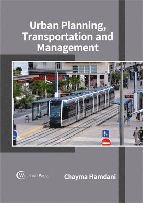 bokomslag Urban Planning, Transportation and Management