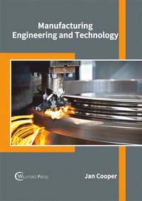 bokomslag Manufacturing Engineering and Technology