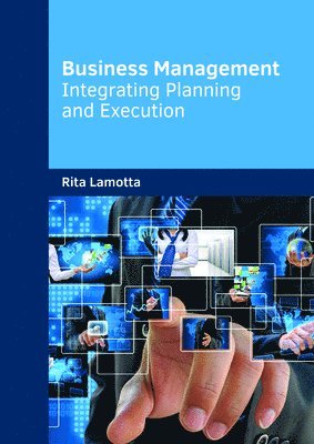 bokomslag Business Management: Integrating Planning and Execution